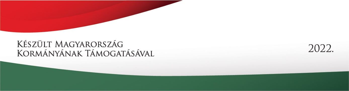 Készült Magyarország kormányának támogatásával